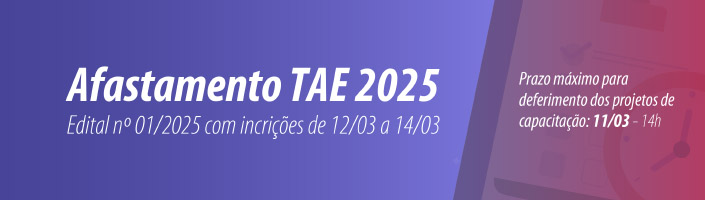 Edital de Afastamento TAE 2025